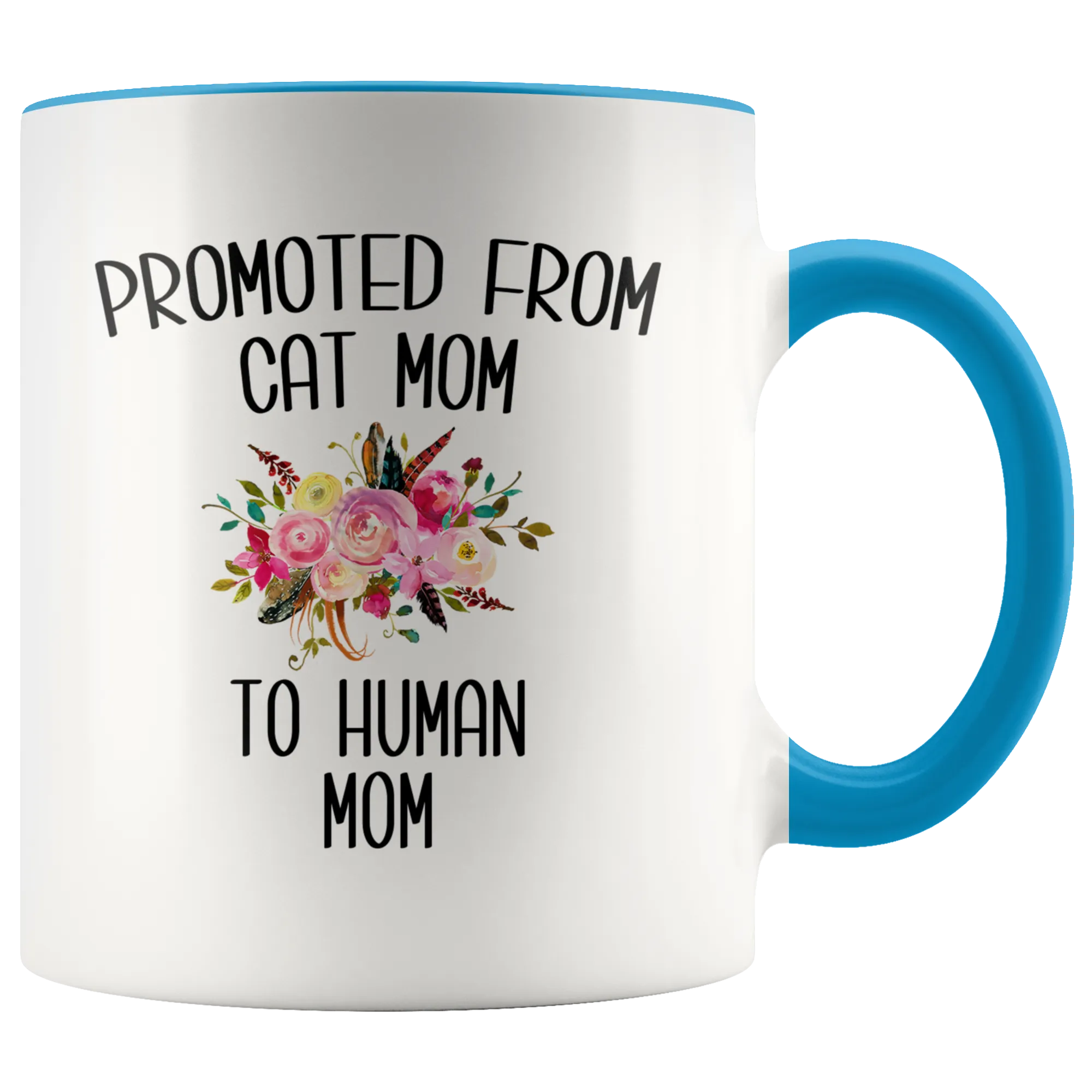 Promoted From Cat Mom To Human Mom Mug New Baby ShowerPregnancy Gift for Her Coffee Cup
