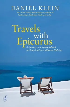 Travels with Epicurus: A Journey to a Greek Island